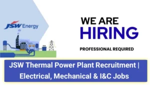 JSW Thermal Power Plant Recruitment
