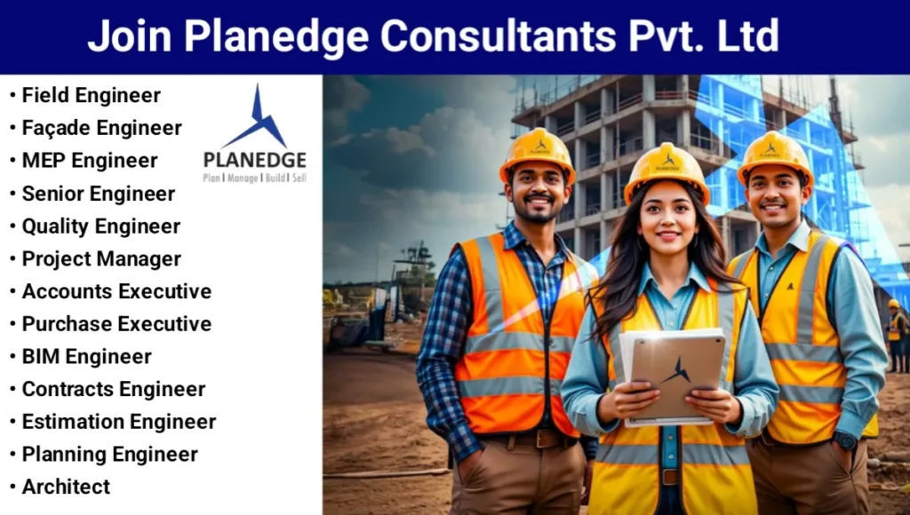 Planedge Consultants Pvt Ltd Vacancy 2025