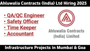 Ahluwalia Contracts (India) Ltd Hiring 2025
