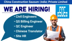 China Construction Sausum (India) Pvt Ltd Vacancy