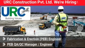 URC Construction Pvt Ltd Hiring 2025