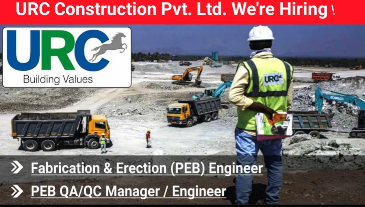 URC Construction Pvt Ltd Hiring 2025