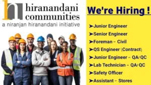 Hiranandani Hiring Junior & Senior Engineers