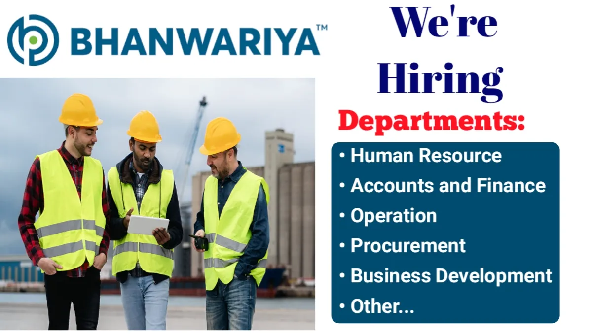 Bhanwariya Infra Projects Pvt Ltd Hiring 2025