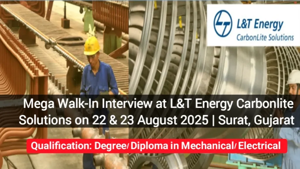 Mega Walk-In Interview at L&T Energy Carbonlite Solutions