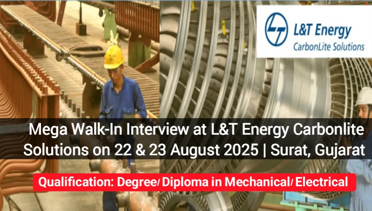 Mega Walk-In Interview at L&T Energy Carbonlite Solutions
