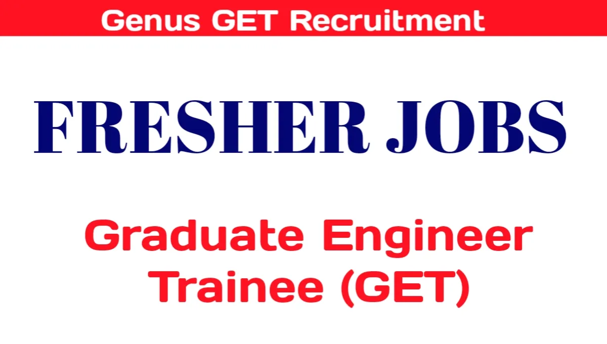 Genus GET Recruitment 2025