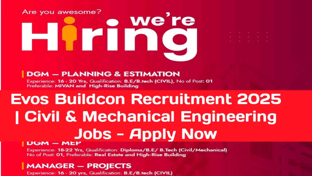 Evos Buildcon Recruitment 2025