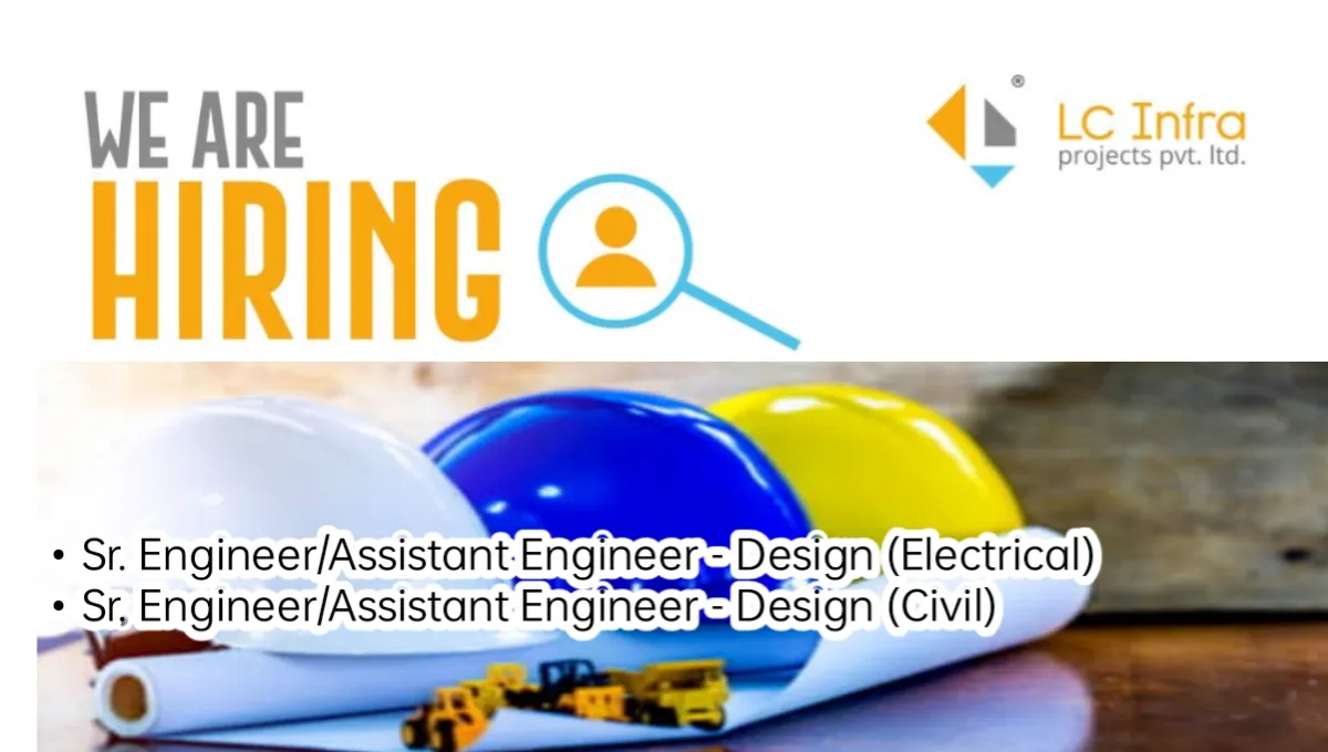 LC Infra Projects Pvt Ltd Vacancy