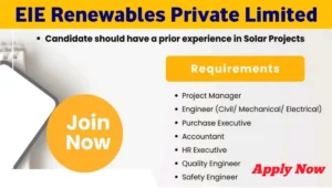 EIE Renewable Pvt Ltd Hiring