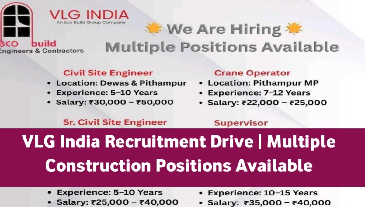 VLG India Recruitment Drive