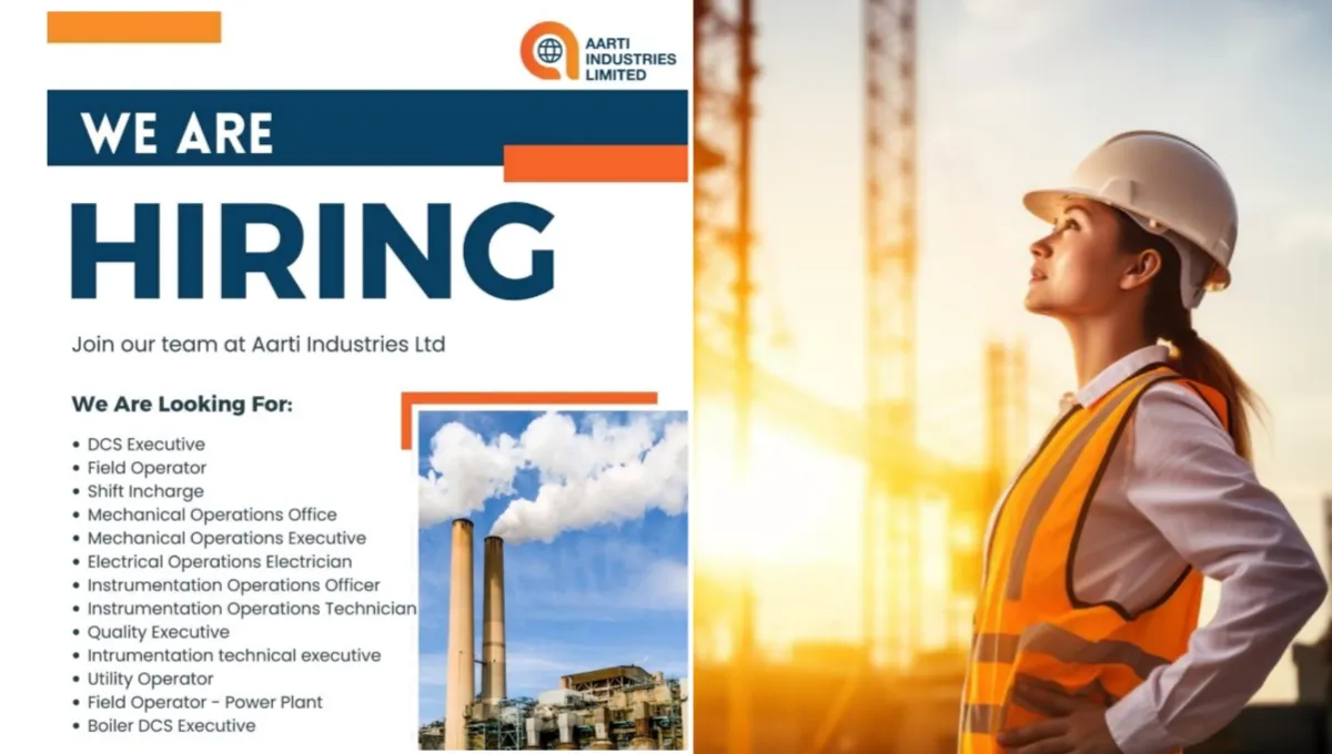 Aarti Industries Ltd Recruitment 2025