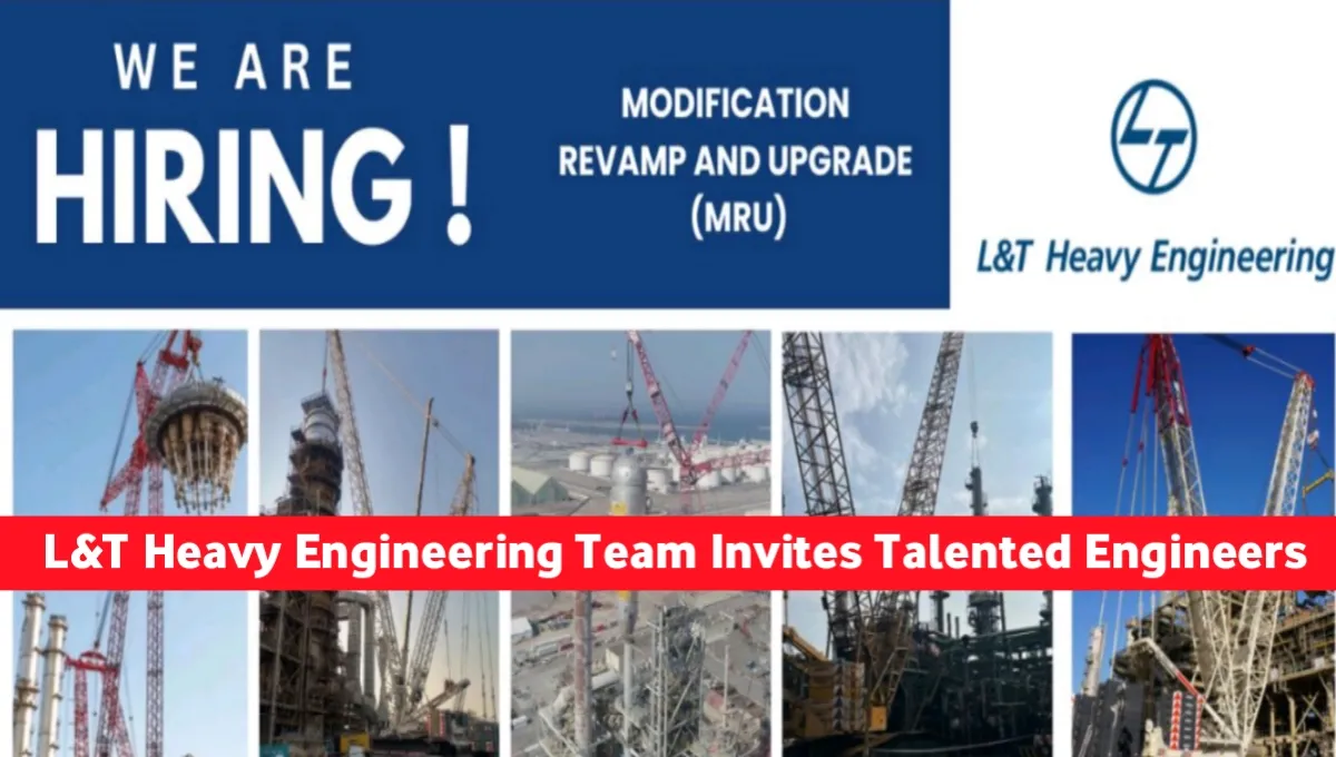 L&T Heavy Engineering Recruitment 2025