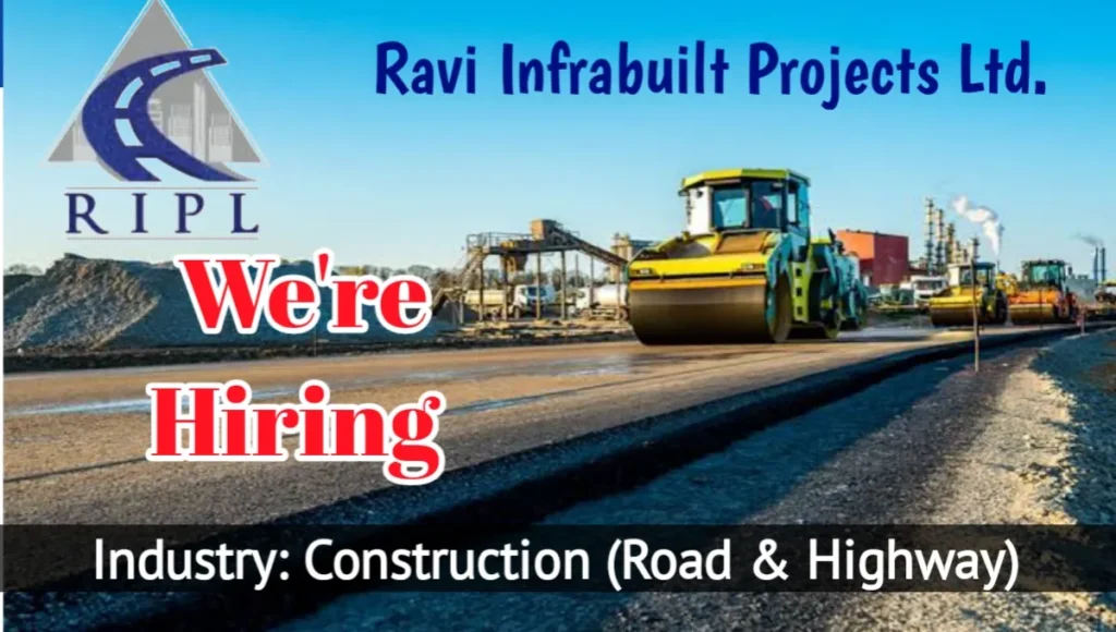 Ravi Infrabuilt Projects Ltd Hiring