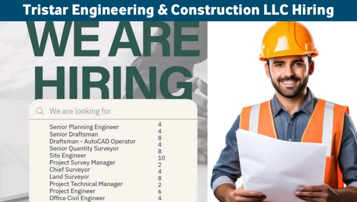 Tristar Engineering & Construction LLC Hiring