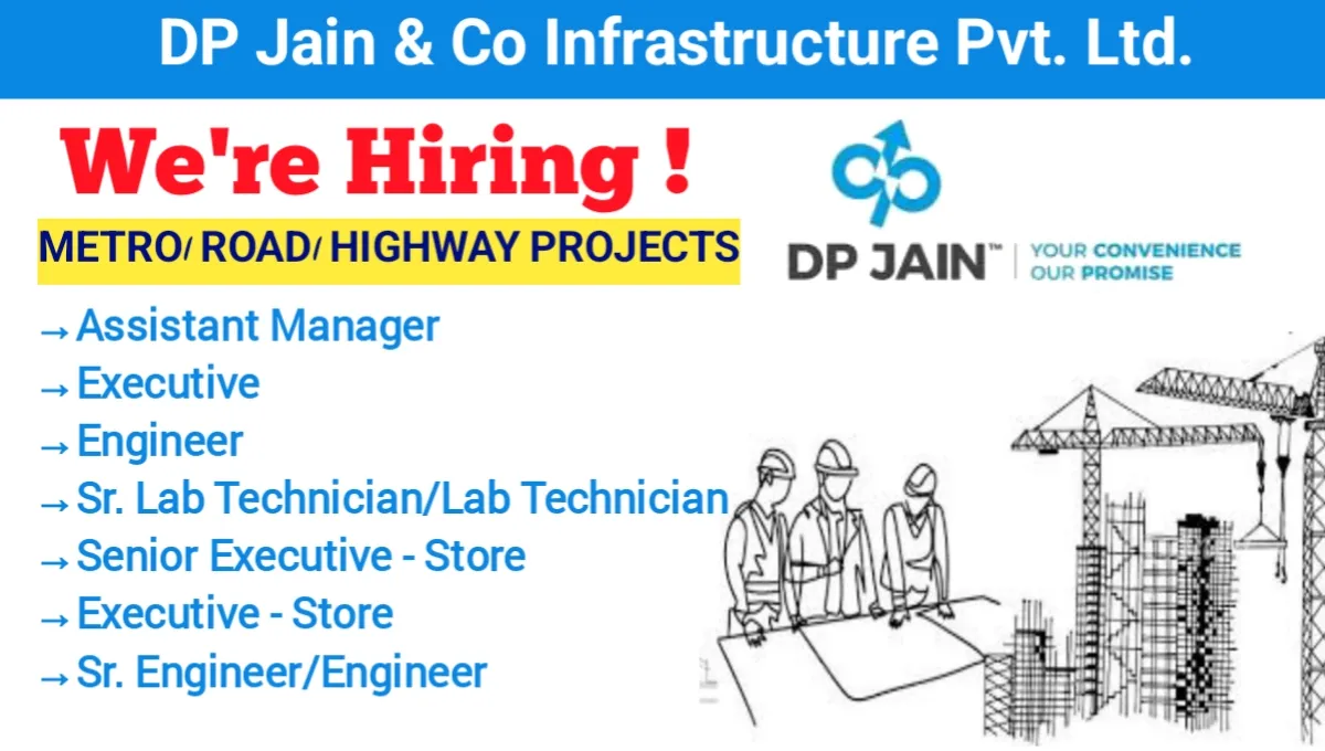DP Jain & Co Infrastructure Pvt Ltd Vacancy