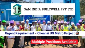 SAM India Builtwell Pvt Ltd Vacancy