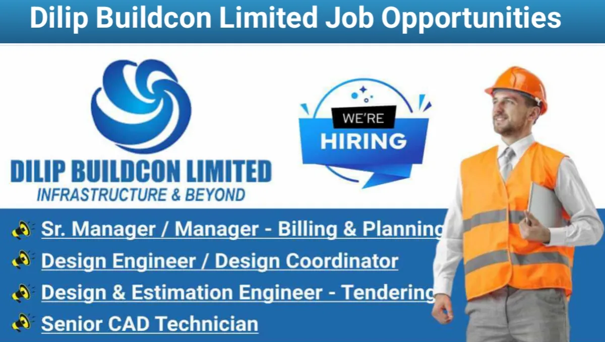 Dilip Buildcon Ltd Job Vacancy 2025