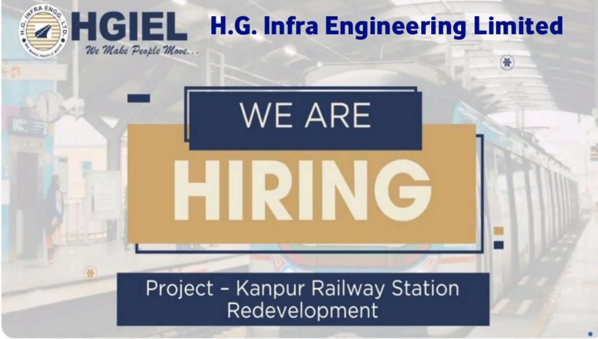HG Infra Engineering Ltd Hiring