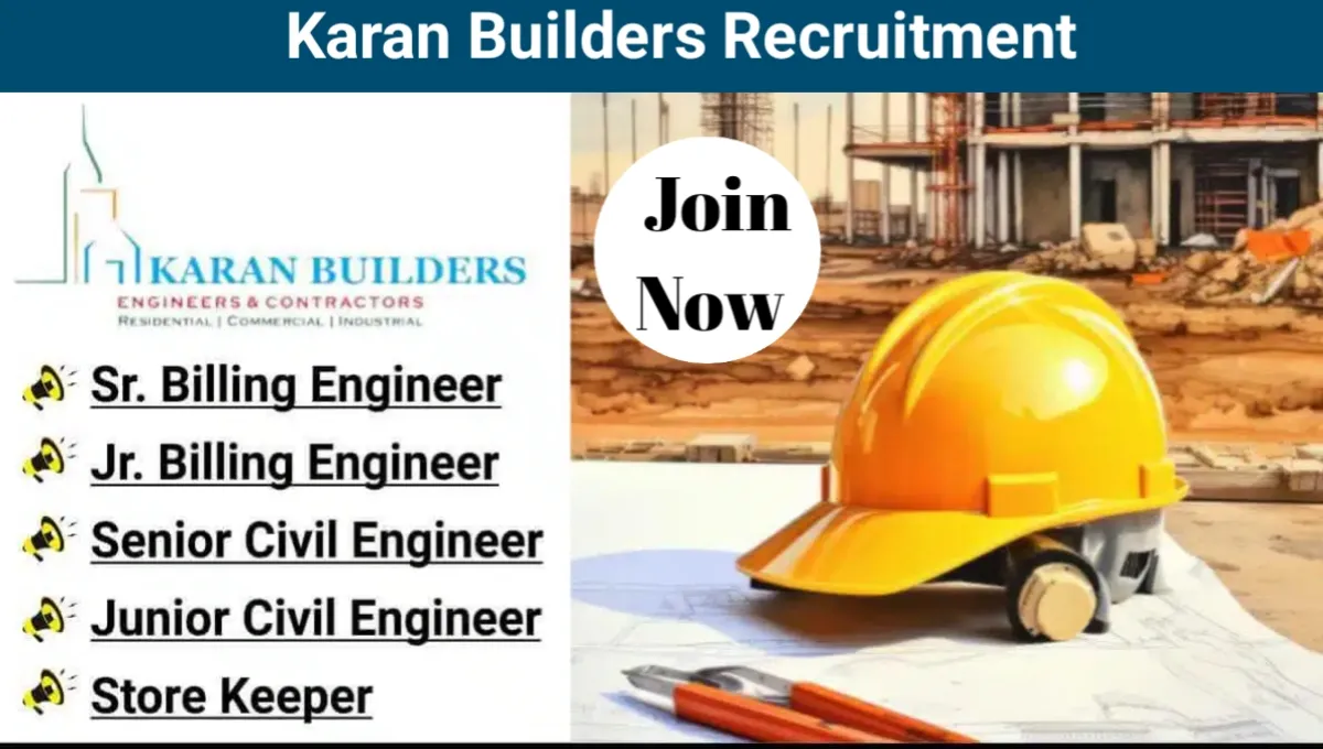 Karan Builders Job Vacancy 2025
