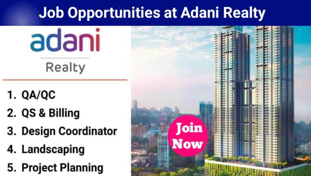 Adani Realty Recruitment 2025