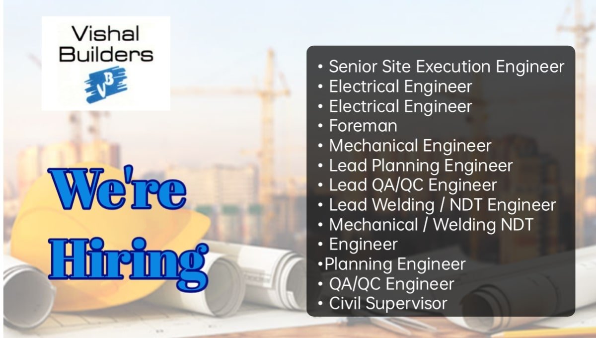 VISHAL BUILDERS Hiring 2025