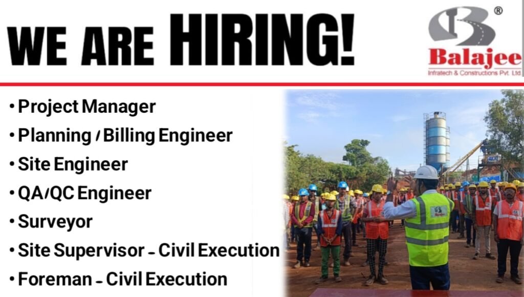Balajee Infratech & Construction Pvt Ltd Hiring 2025