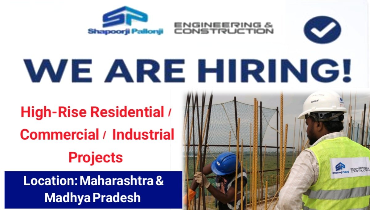 Shapoorji Pallonji Engineering & Construction Vacancy
