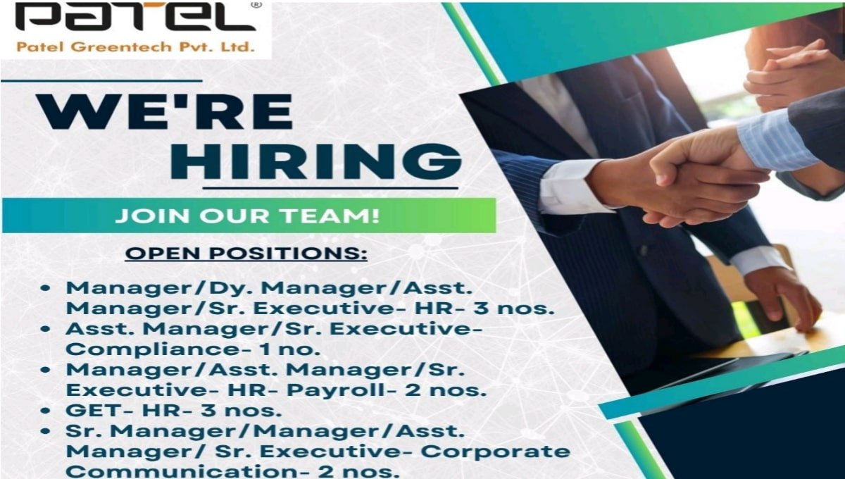 Patel Greentech Pvt Ltd Vacancy