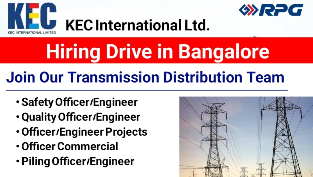 KEC International Hiring Drive in Bangalore