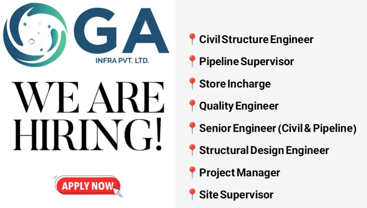 GA Infra Pvt Ltd Job Opening