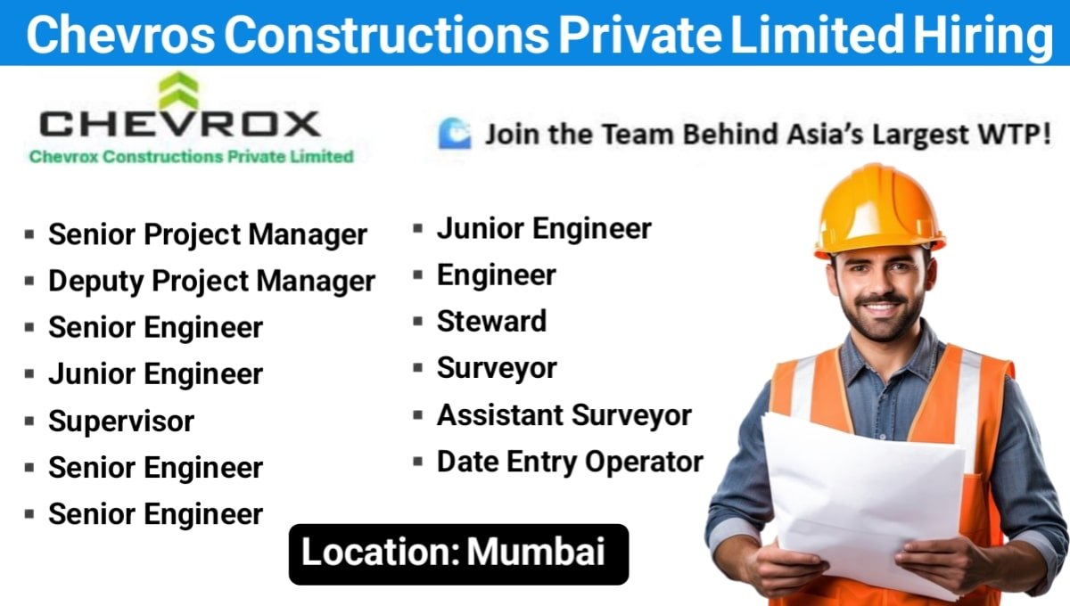 Chevrox Constructions Pvt Ltd Hiring