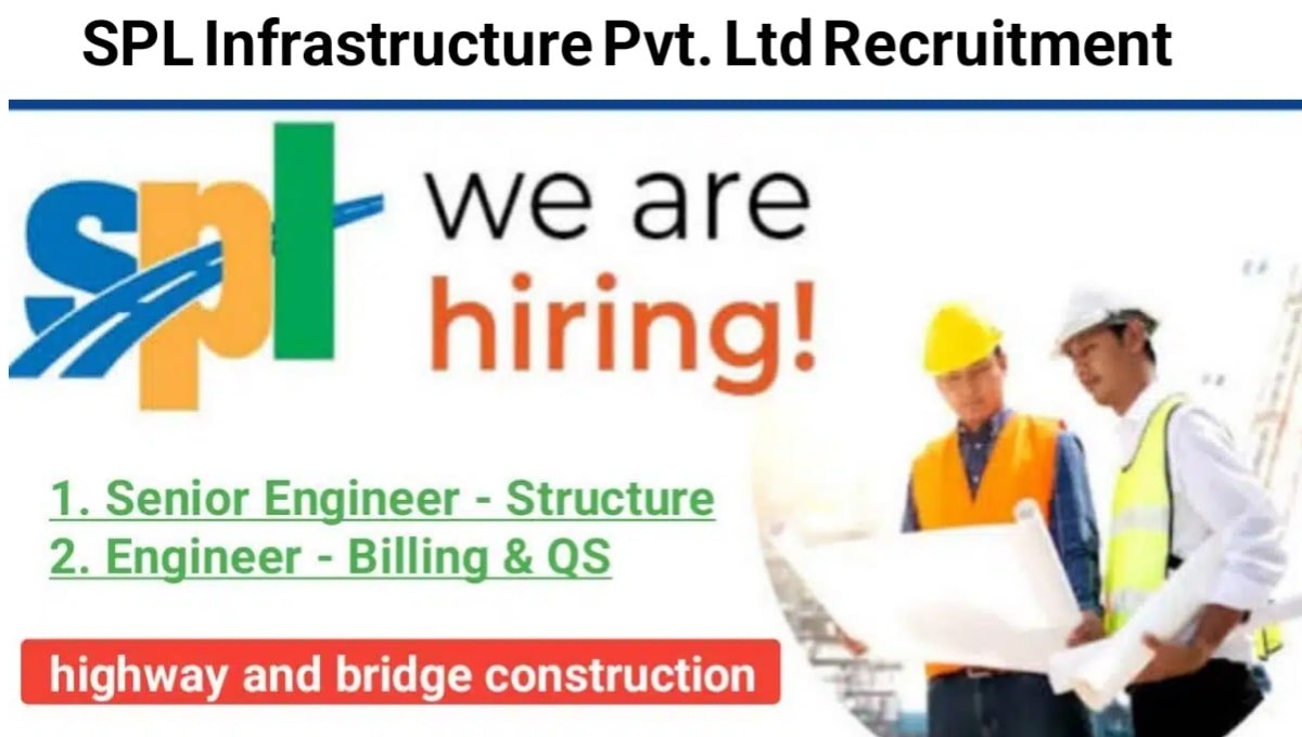 SPL Infrastructure Jobs 2025