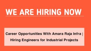Career Opportunities with Amara Raja Infra