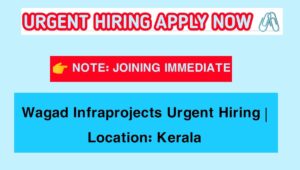 Wagad Infraprojects Urgent Hiring