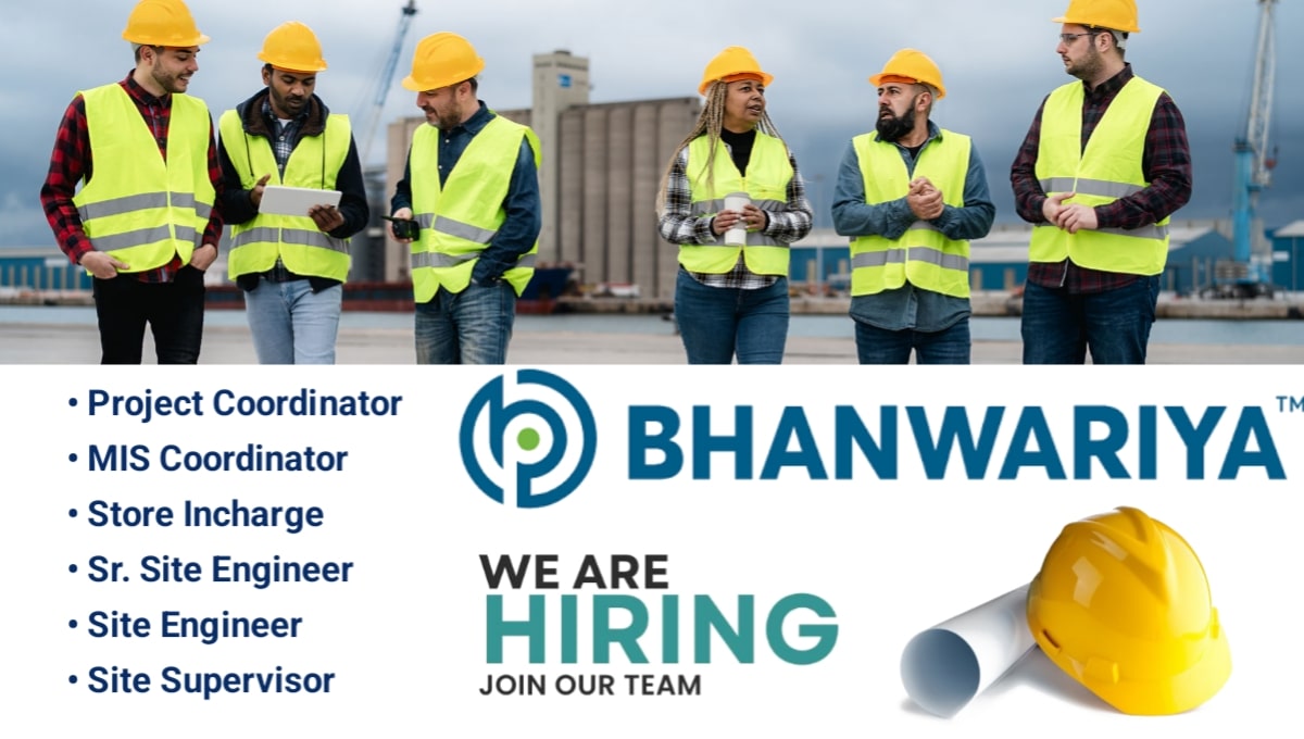 Bhanwariya Infra Projects Job Vacancy