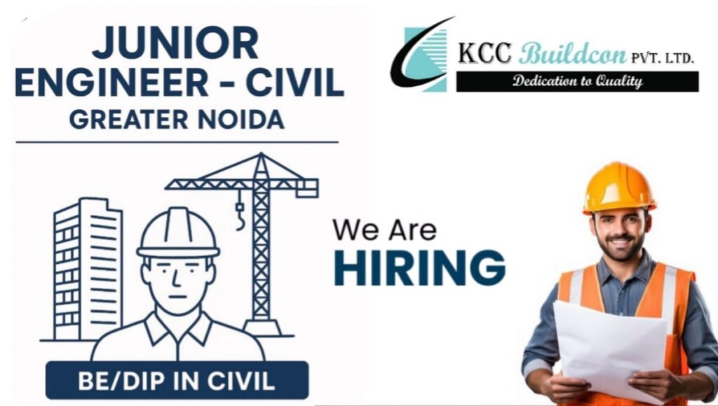 KCC Buildcon Pvt Ltd Hiring Civil Engineers