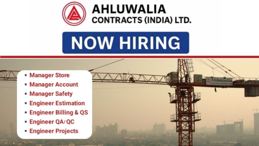 Ahluwalia Contracts India Ltd Recruitment 2026