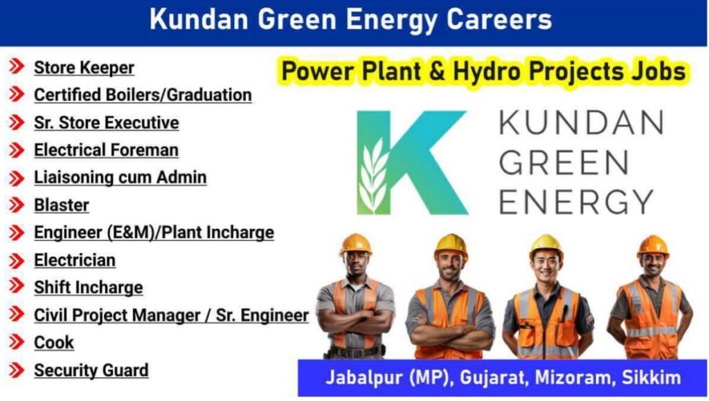 Kundan Green Energy Urgent Hiring