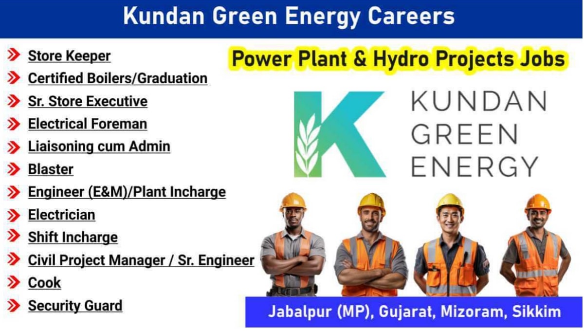 Kundan Green Energy Urgent Hiring