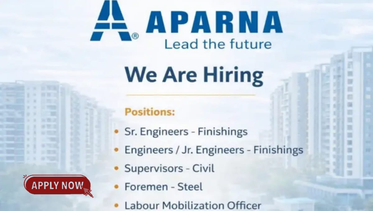 Aparna Constructions Hiring 2026