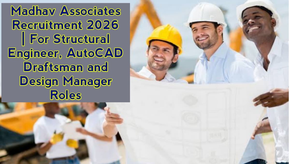 Madhav Associates Recruitment 2026