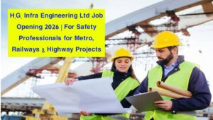 H.G. Infra Engineering Ltd Job Opening 2026