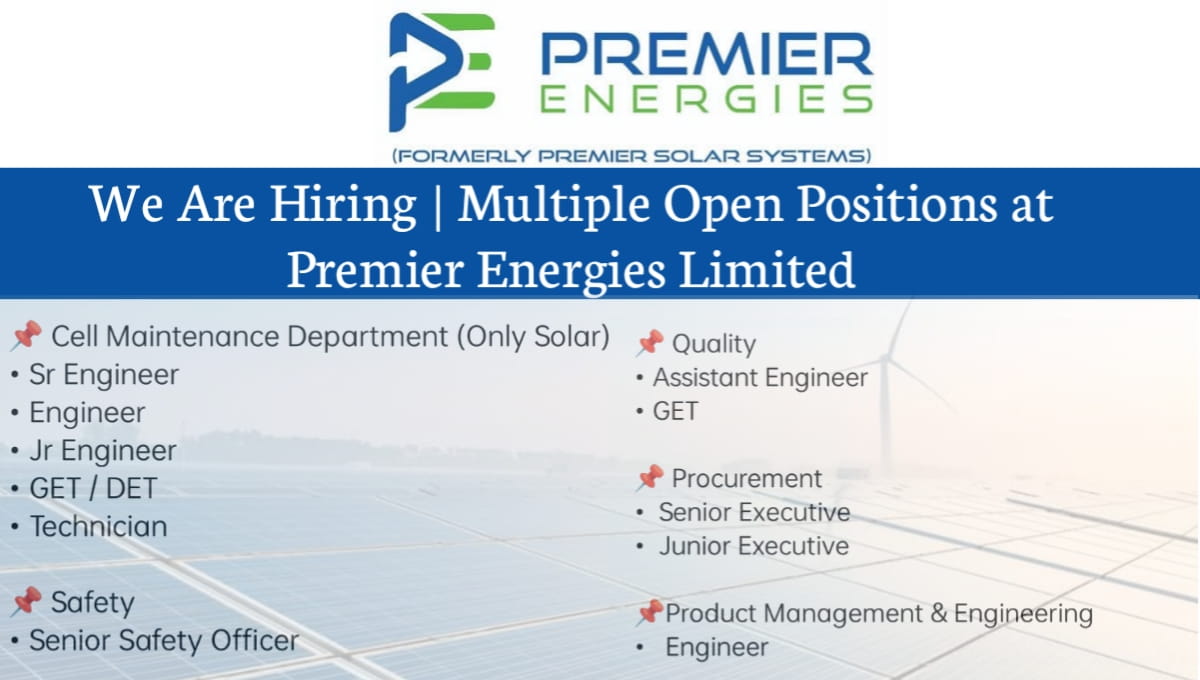 Premier Energies Recruitment 2026